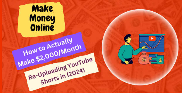 How to Actually Make $2,000/Month Re-Uploading YouTube Shorts in (2024)