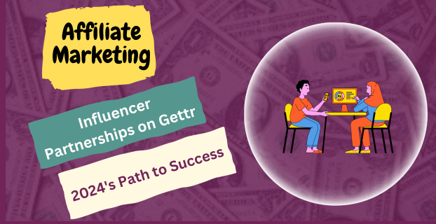 Influencer Partnerships on Gettr: 2024's Path to Success