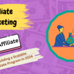 Impact Affiliate Building a Scalable Affiliate Program in 2024