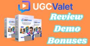 UGC Valet Review, Demo And Bonuses